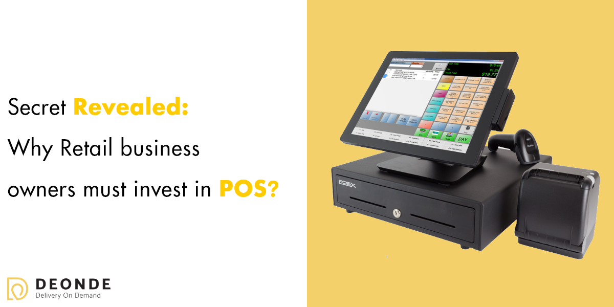 Secret Revealed: Why Retail business owners must invest in POS?