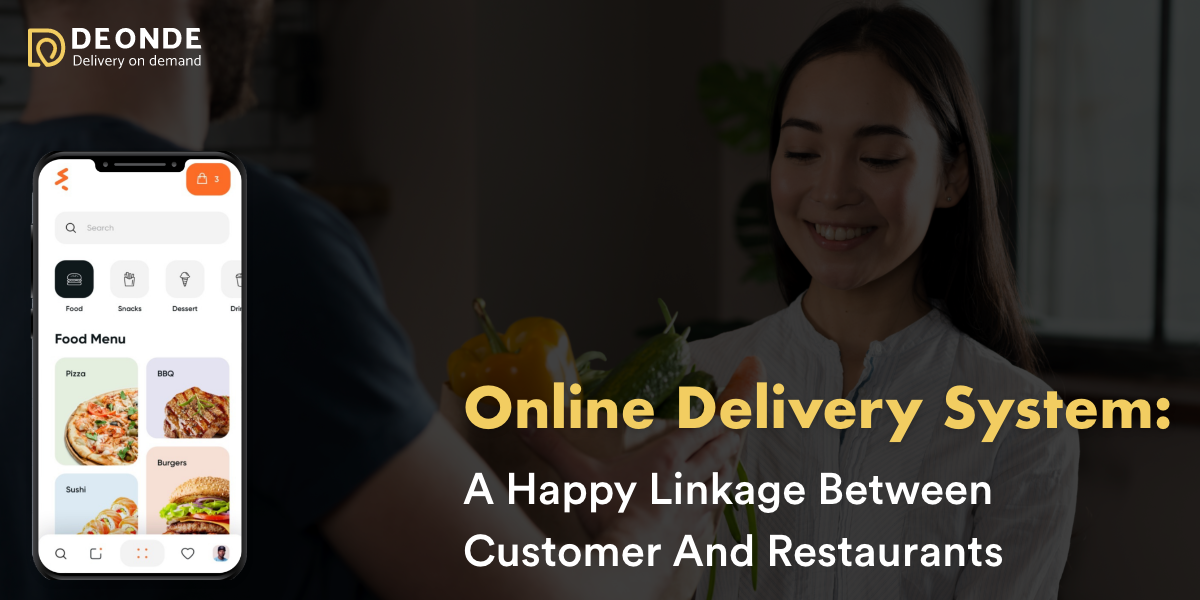 Online-delivery-system-A-Happy-linkage-between-Customer-and-Restaurants
