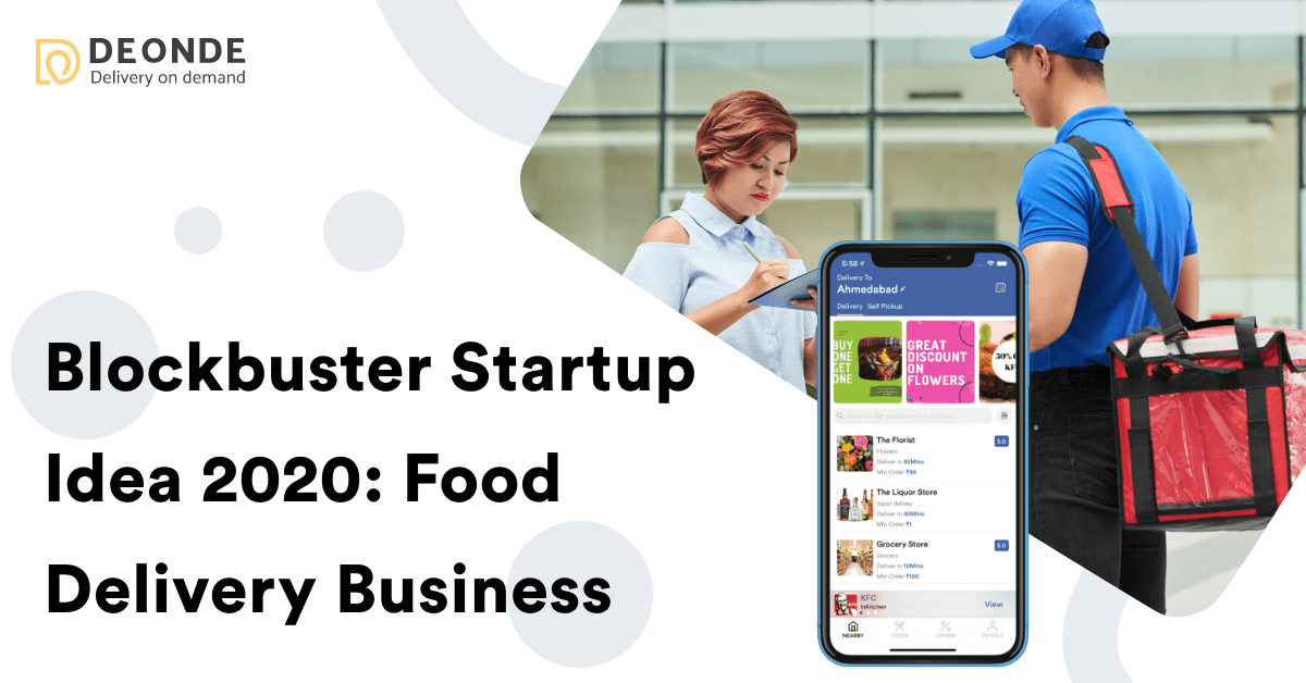 Blockbuster Startup Idea 2020: Food Delivery Business