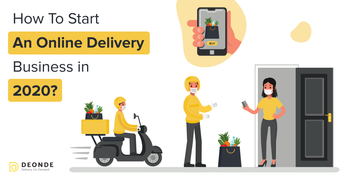 How to start an online delivery business in 2020?