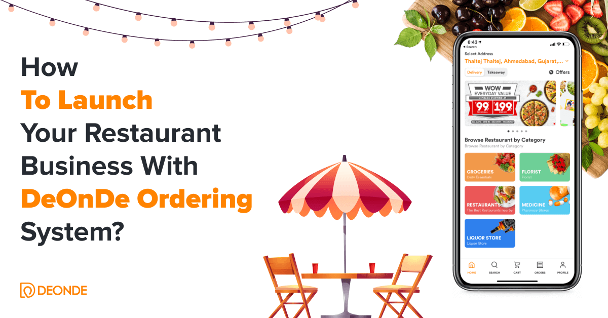 How to Launch Your Restaurant Business With the DeOnDe Ordering System?