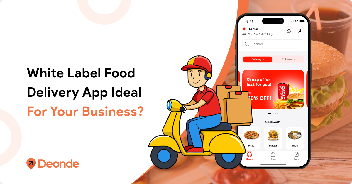Why is White Label Food Delivery App Ideal for your Business in 2026?