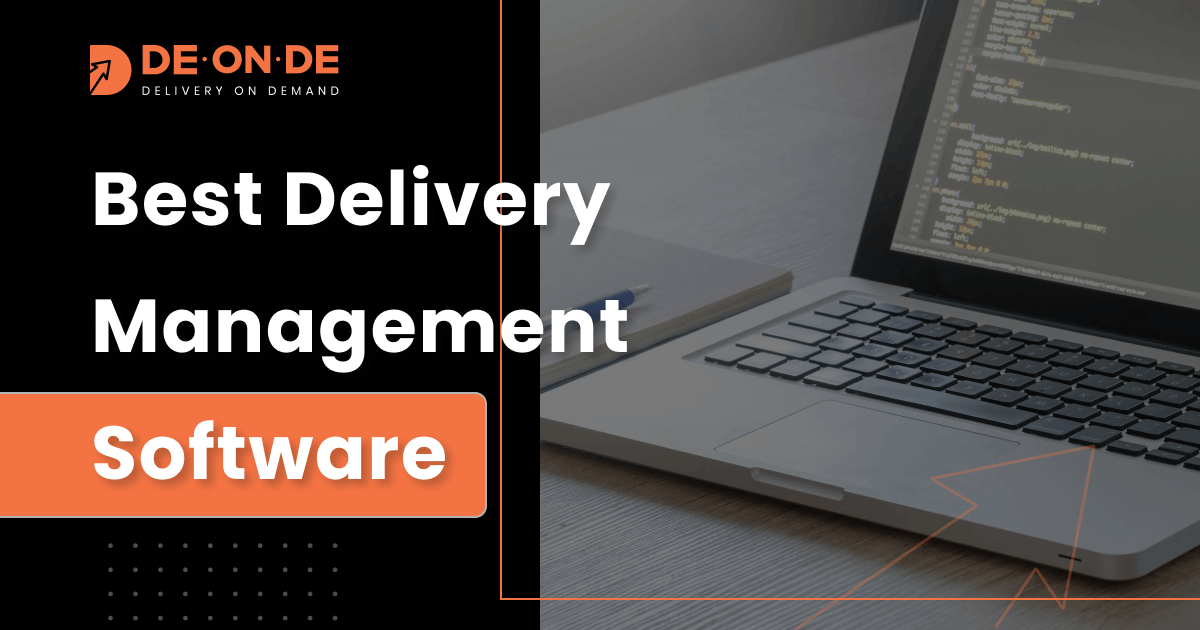 Best Delivery Management Software