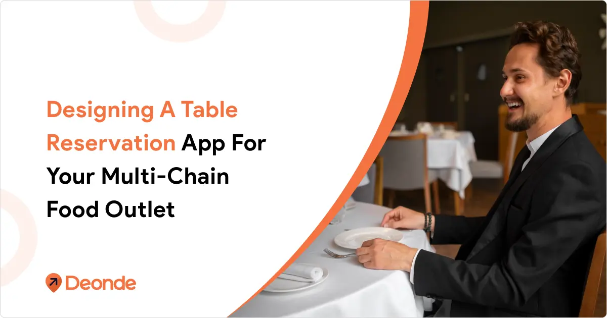 blog-Designing-a-Table-Reservation-App-For-Your-Multi-Chain-Food-Outlet.png
