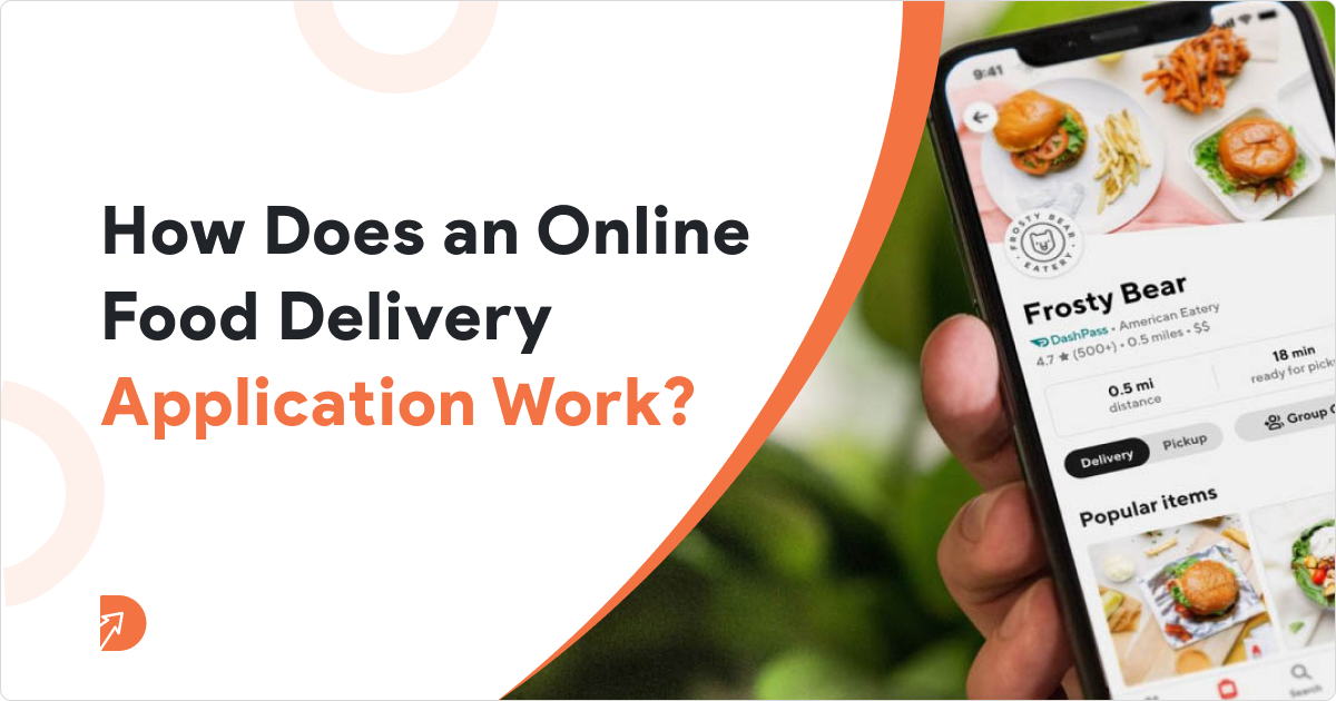 How does an Online Food Delivery Application Work? Deonde app