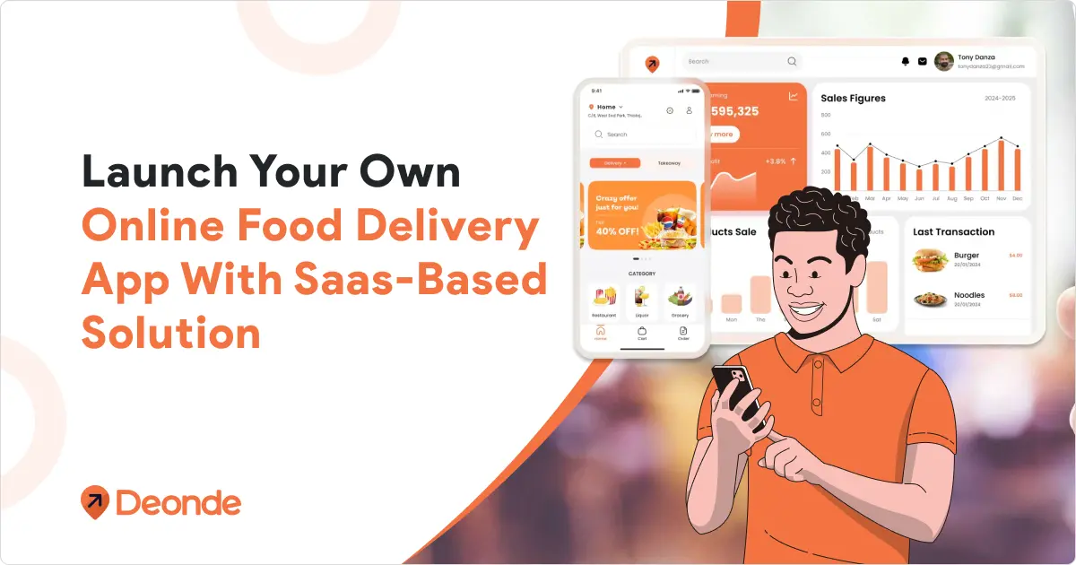 Launch Your Own Online Food Delivery App With Saas-Based Solution