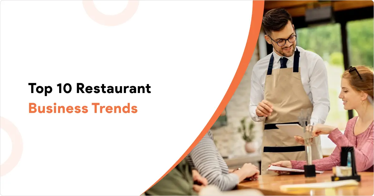 Restaurant Business Trends