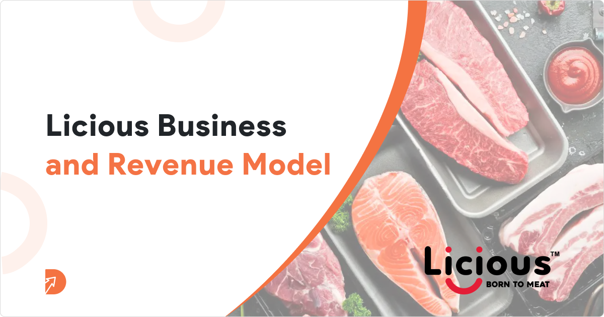 Licious Business and Revenue Model