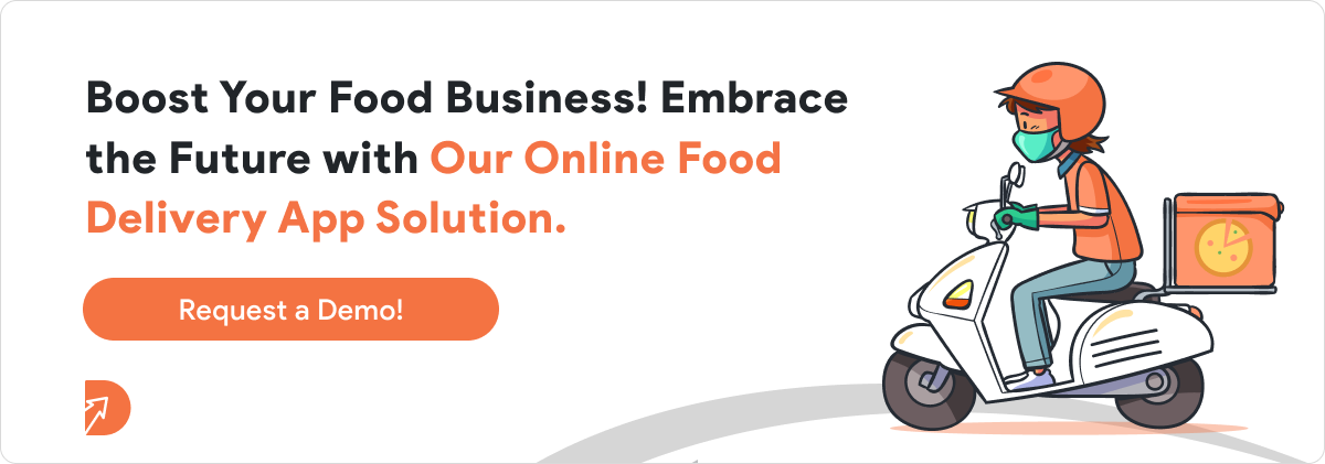 Boost Your Food Business Embrace the Future with Our Online Food Delivery App Solution