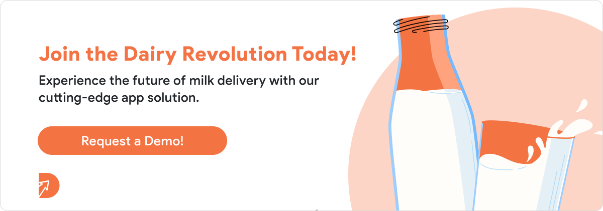 Experience the future of milk delivery with our cutting edge app solution
