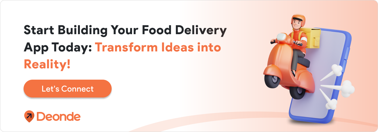 Start Building Your Food Delivery App Today