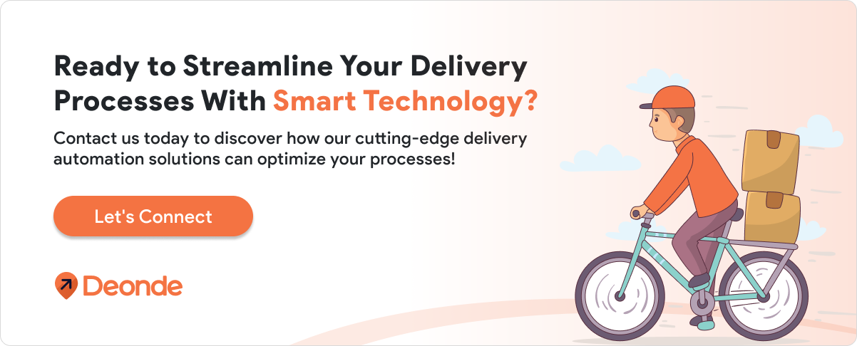 Ready to Streamline Your Delivery Processes With Smart Technology