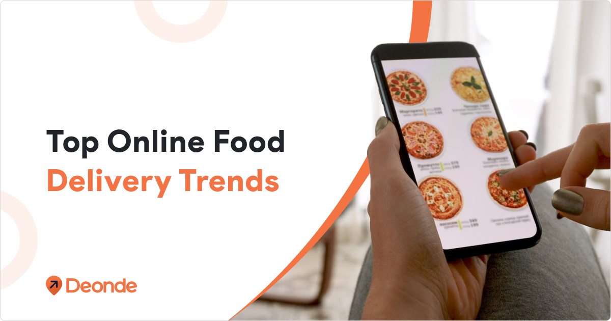 Top Online Food Delivery Trends