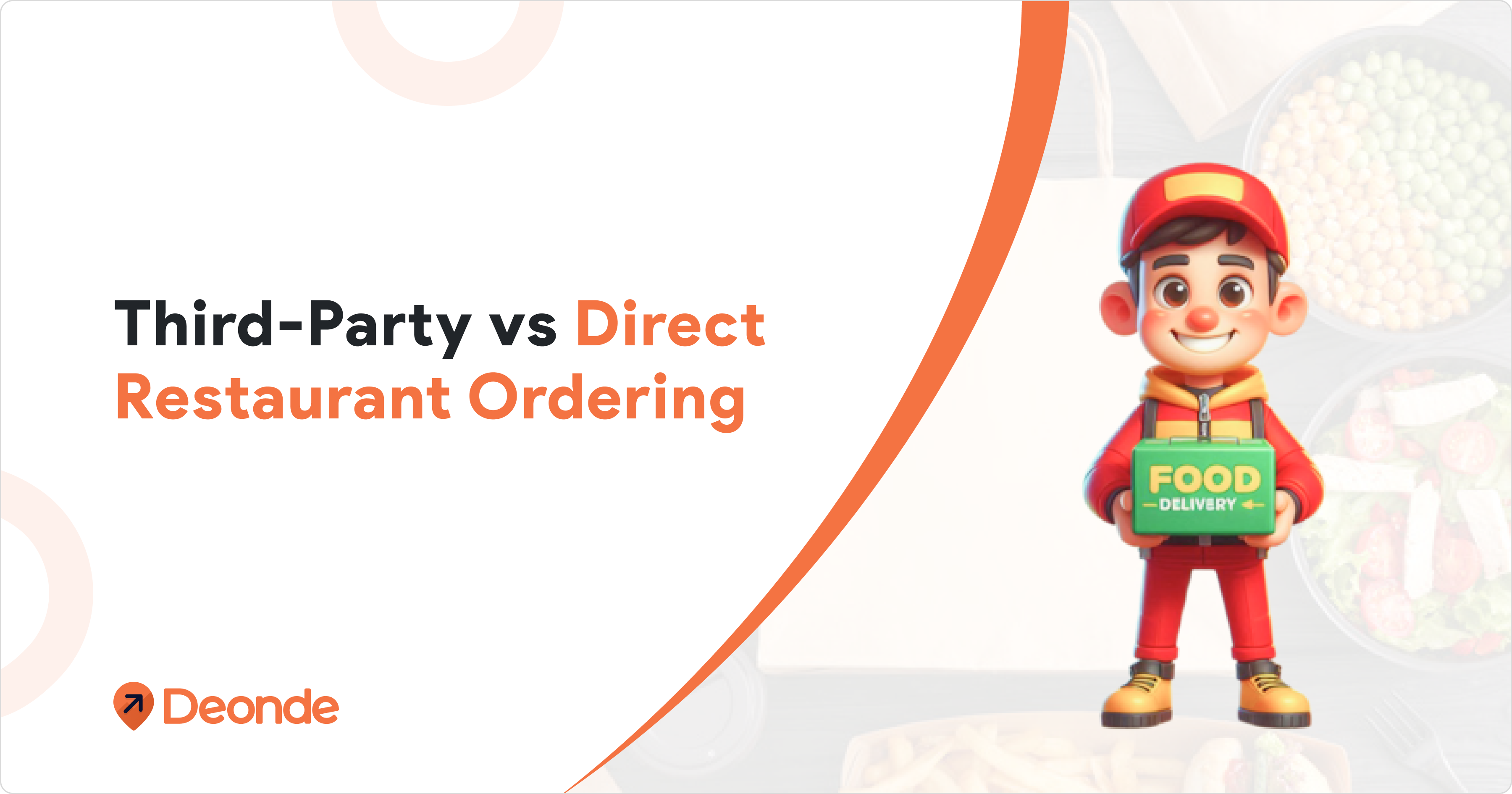 Third-Party vs Direct Restaurant Ordering