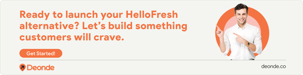 Ready to launch your HelloFresh alternative? Let's build something customers will crave.
