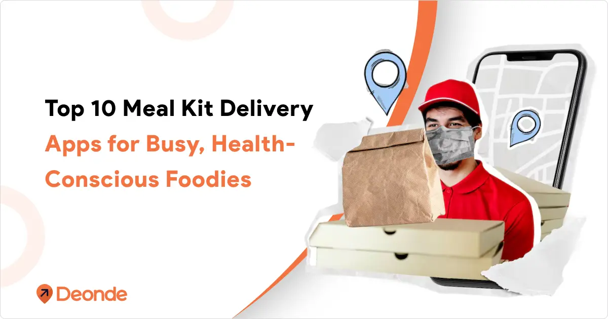 Top 10 Meal Kit Delivery Apps