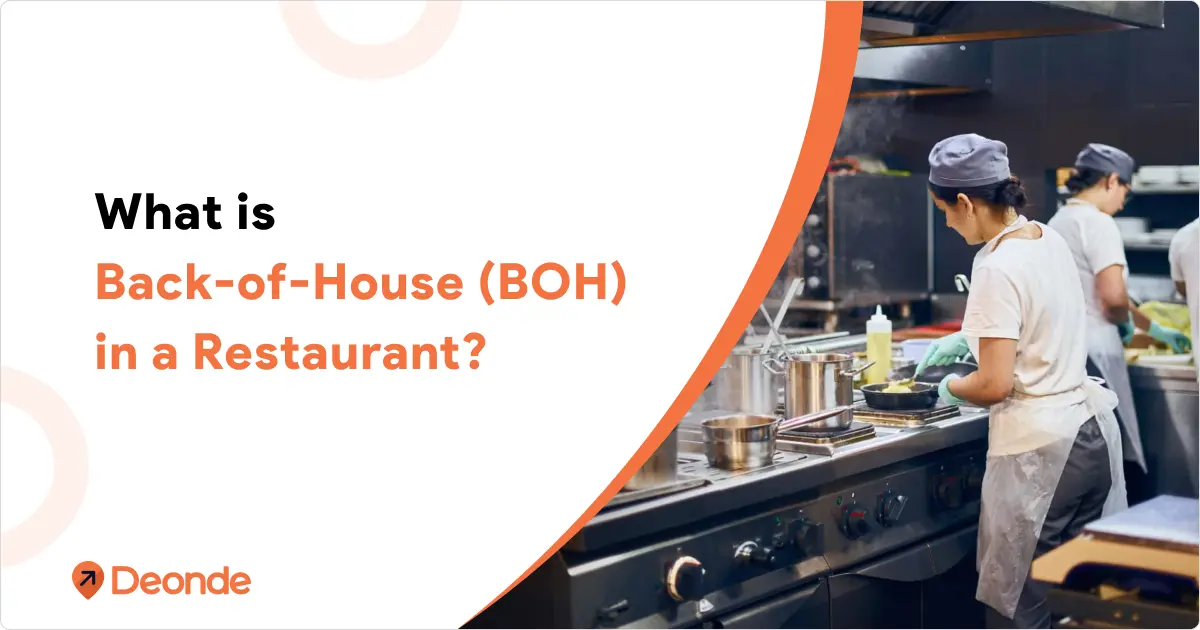 What is Back-of-House (BOH) in a Restaurant_