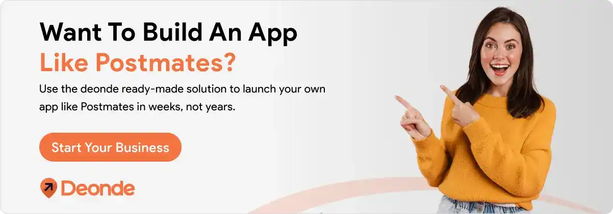 want to build an app like postmates