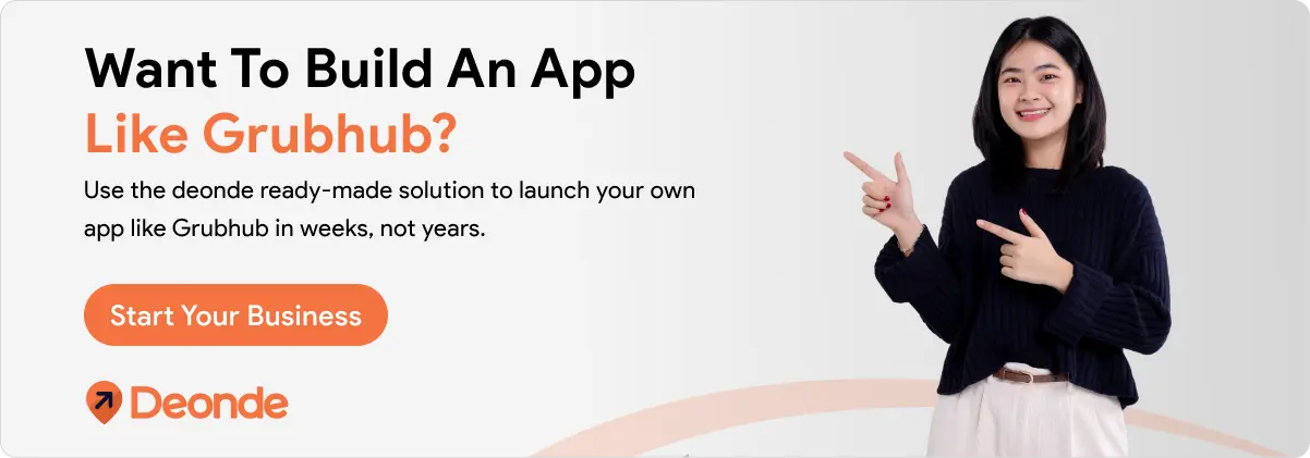 want to build an app like grubhub