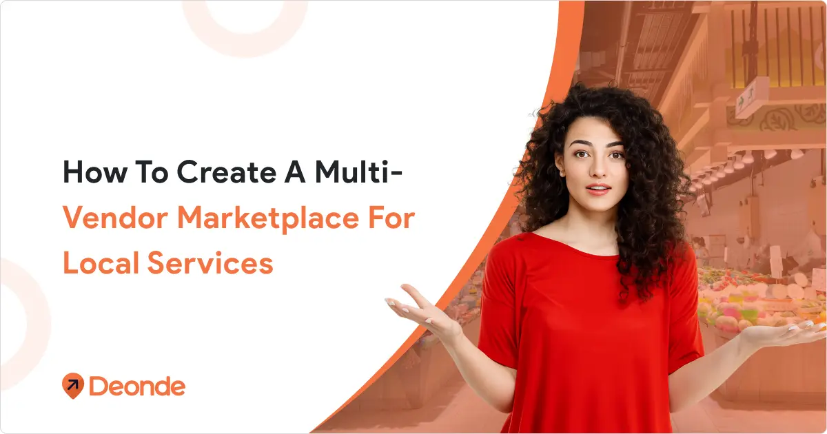 Create a Multi-Vendor Marketplace for Local Services