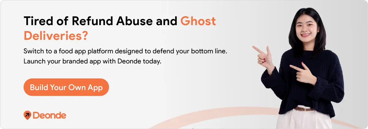 How to Reduce Failed Deliveries and Refund Requests in Your Food App 2 Tired of redund abuse and ghost deliveries