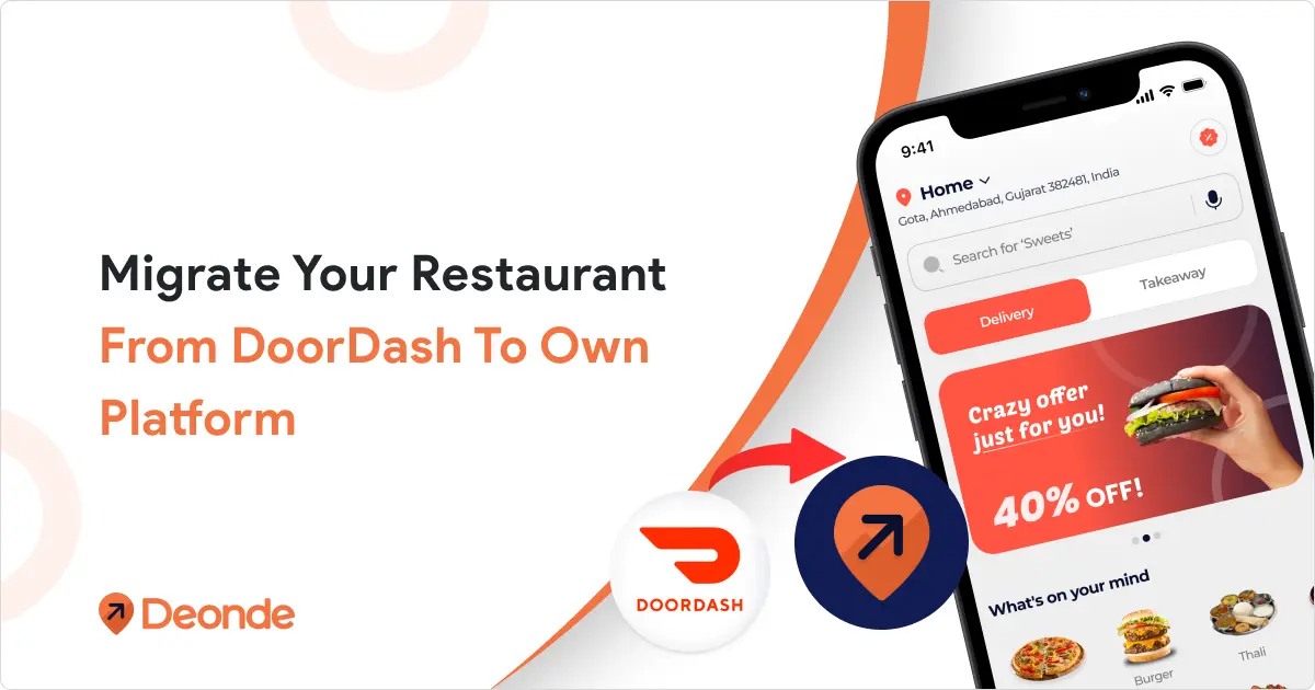 Migrate Your Restaurant from DoorDash to Own Platform