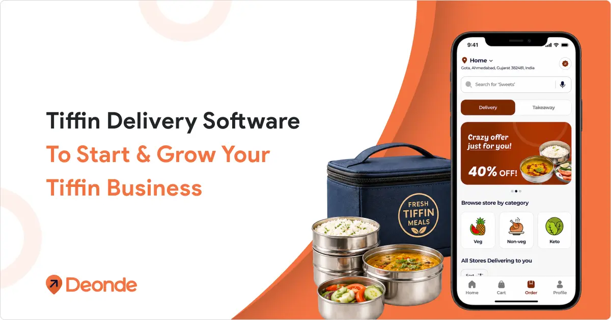 Tiffin Delivery Software: Build a Subscription-Based Tiffin Business with Deonde