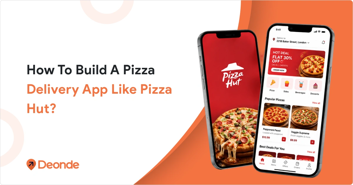 Pizza Delivery App Like Pizza Hut
