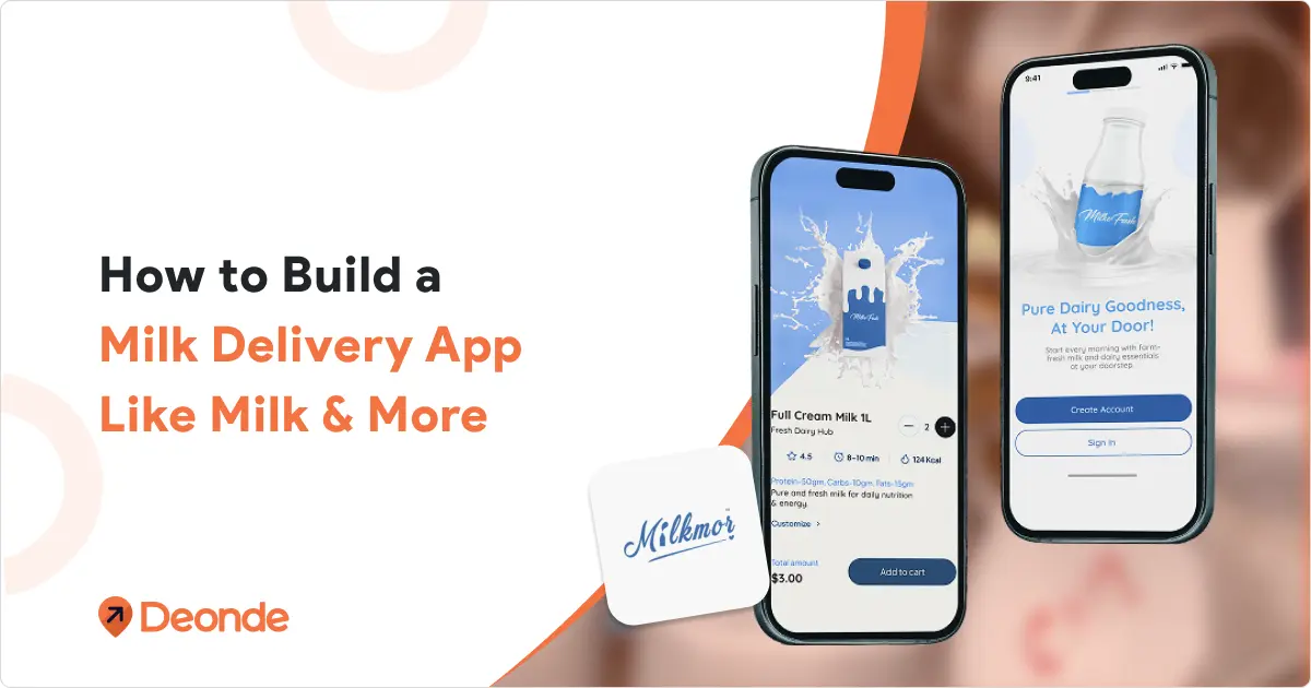 How to Build a Milk Delivery App Like Milk & More: The Complete Setup Guide