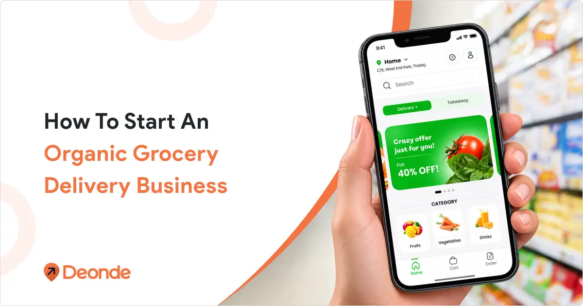 How to Start an Online Organic Grocery Delivery Business in 2026