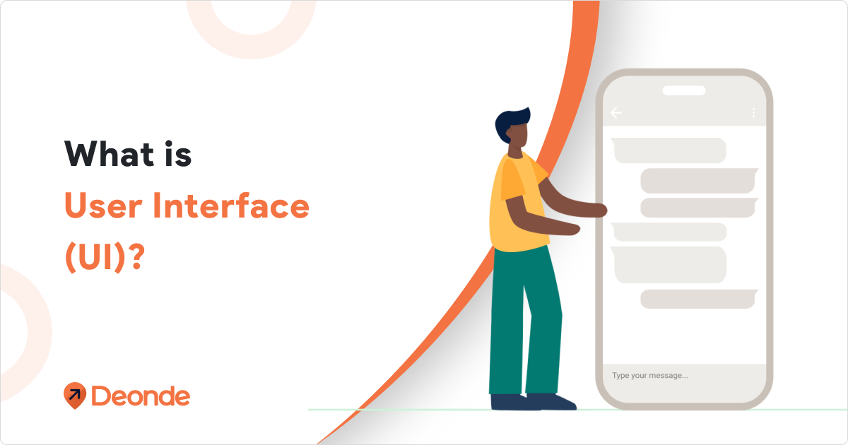 What is User Interface (UI)