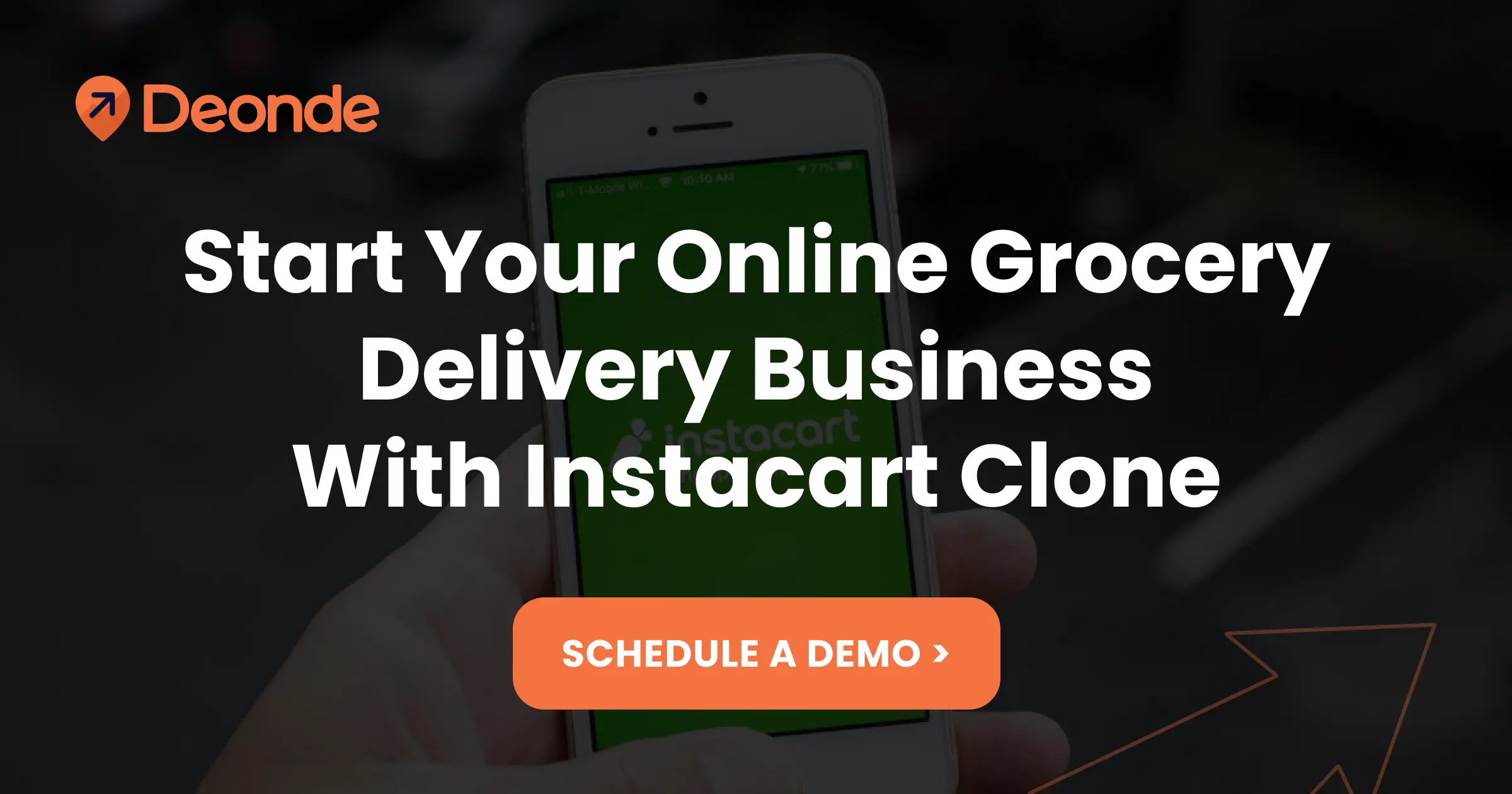 Instacart Clone App | Build Your Own Grocery Delivery Platform | Deonde